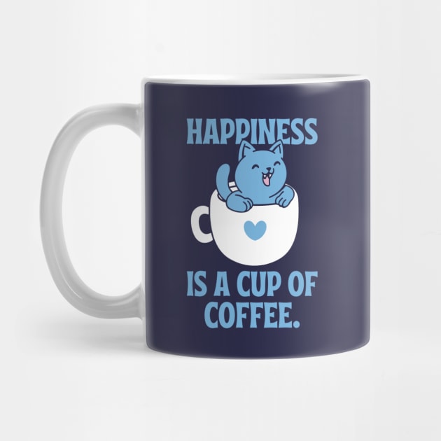 Happiness is a Cup of Coffee by Bruno Pires